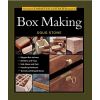 Tauntons Complete Illustrated Guide to Box Making