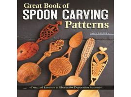 Great Book of Spoon Carving Patterns