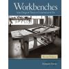 Workbenches, Revised Edition : From Design & Theory to Construction & Use