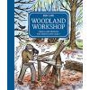 Woodland Workshop - Tools and Devices for Woodland Craft